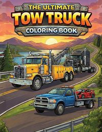 Produktbild: The Ultimate Tow Truck Coloring Book