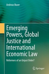 Produktbild: Emerging Powers, Global Justice and International Economic Law