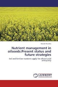 Produktbild: Pasricha, N: Nutrient management in oilseeds:Present status