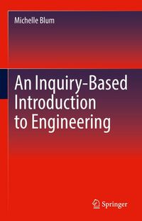 Produktbild: An Inquiry-Based Introduction to Engineering