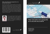 Produktbild: Valor educativo de la geograf&iacute;a en la escuela secundaria