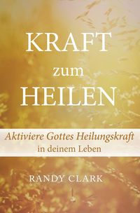 Produktbild: Kraft zum Heilen
