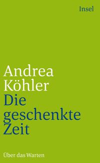 Bild vom Artikel Die geschenkte Zeit vom Autor Andrea Köhler