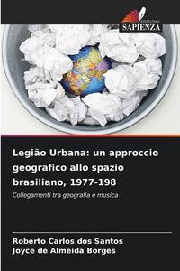 Produktbild: Legi&atilde;o Urbana: un approccio geografico allo spazio brasiliano, 1977-198