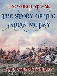 Produktbild: The Story of the Indian Mutiny