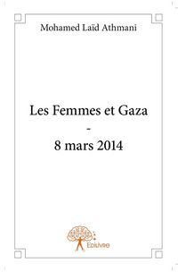 Produktbild: Les femmes et gaza - 8 mars 2014