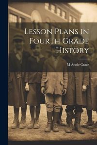 Produktbild: Lesson Plans in Fourth Grade History