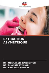 Produktbild: EXTRACTION ASYM&Eacute;TRIQUE