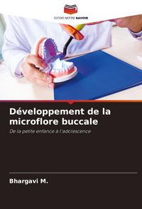 Produktbild: D&eacute;veloppement de la microflore buccale