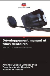 Produktbild: D&eacute;veloppement manuel et films dentaires