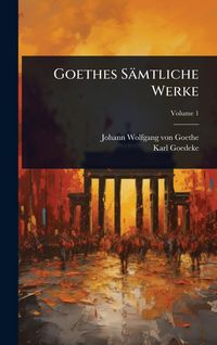 Produktbild: Goethes S&Atilde;&curren;mtliche Werke