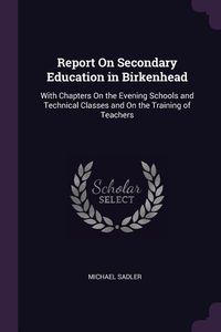 Produktbild: Report On Secondary Education in Birkenhead