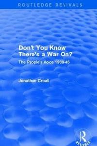 Produktbild: Croall, J: Don't You Know There's a War On?