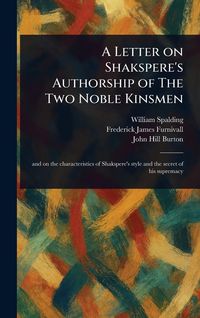 Produktbild: A Letter on Shakspere's Authorship of The Two Noble Kinsmen
