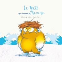 Produktbild: Le y&eacute;ti qui n'aimait pas la neige