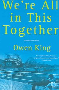 Produktbild: We're All in This Together: A Novella and Stories