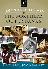Produktbild: Legendary Locals of the Northern Outer Banks