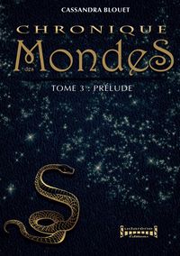 Produktbild: Chronique des Mondes - Tome 3