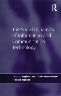 Produktbild: The Social Dynamics of Information and Communication Technology