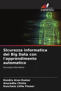 Produktbild: Sicurezza informatica dei Big Data con l'apprendimento automatico