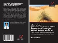 Produktbild: Aktywno&iquest;&iquest; przeciwgor&iquest;czkowa ro&iquest;lin leczniczych z Pustyni Cholista&iquest;skiej Pakistan