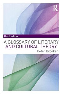 Produktbild: A Glossary of Literary and Cultural Theory