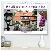 Produktbild: Die Villenkolonie in Buchschlag (hochwertiger Premium Wandkalender 2026 DIN A2 quer), Kunstdruck in Hochglanz
