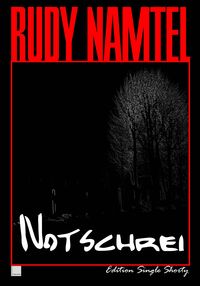 Produktbild: Notschrei: Edition Single Shorty