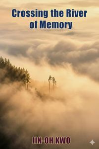Produktbild: Crossing the River of Memory