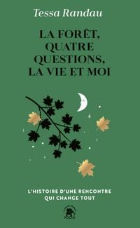 Produktbild: La for&ecirc;t, quatre questions, la vie et moi