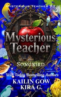 Produktbild: Mysterious Teacher: Songbird (Mysterious Teacher Series)