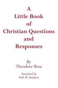 Produktbild: A Little Book of Christian Questions and Responses