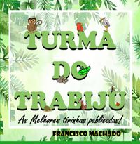 Produktbild: Turma Do Trabiju