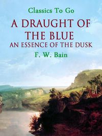 Produktbild: A Draught of the Blue - An Essence of the Dusk