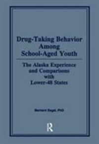 Produktbild: Segal, B: Drug-Taking Behavior Among School-Aged Youth