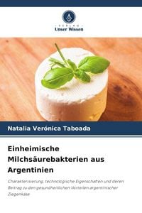 Produktbild: Einheimische Milchs&auml;urebakterien aus Argentinien