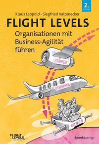 Produktbild: Flight Levels - Organisationen mit Business-Agilit&auml;t f&uuml;hren