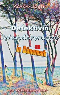 Produktbild: Detektivin Wunderwuzzi in D&auml;nemark