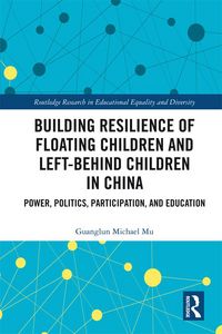 Produktbild: Building Resilience of Floating Children and Left-Behind Children in China