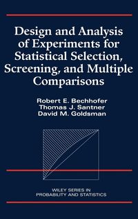 Produktbild: Design and Analysis of Experiments for Statistical Selection, Screening, and Multiple Comparisons