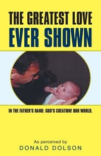Produktbild: The Greatest Love Ever Shown