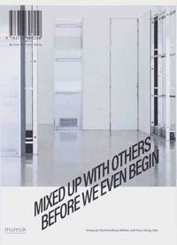 Produktbild: Mixed Up With Others Before We Even Begin