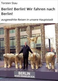 Produktbild: Berlin! Berlin! Wir fahren nach Berlin!