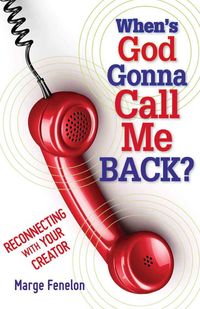Produktbild: When's God Gonna Call Me Back?