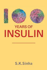 Produktbild: 100 Years Of Insulin