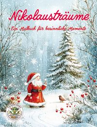 Produktbild: Nikolaustr&auml;ume - Ein Malbuch f&uuml;r besinnliche Momente