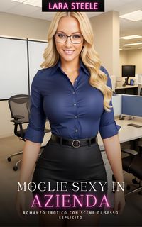 Produktbild: Moglie Sexy in Azienda