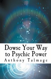 Produktbild: Dowse Your Way To Psychic Power
