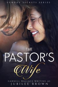 Produktbild: The Pastor's Wife (Sunday Secrets, #1)