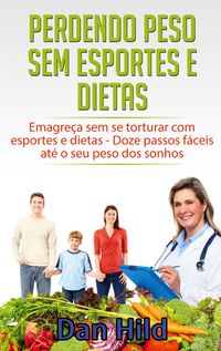 Produktbild: Perdendo peso sem esportes e dietas